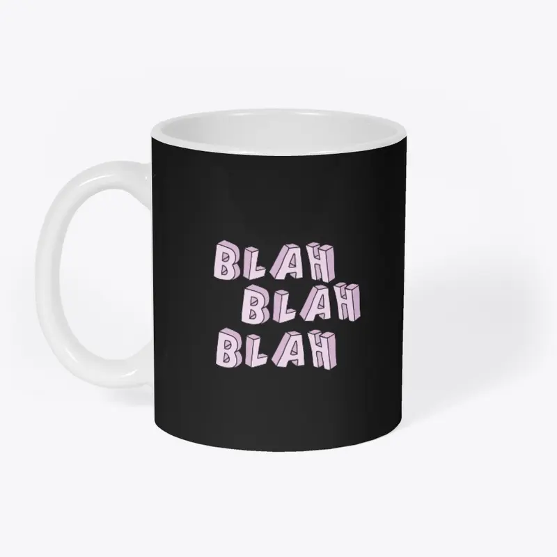 Blah Blah Blah