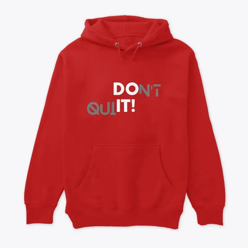 Don't Quit, Do It