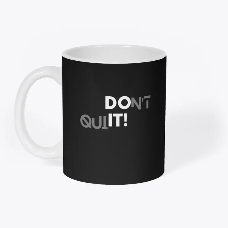 Don't Quit, Do It